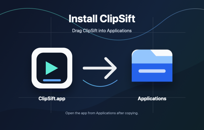 ClipSift macOS drag-and-drop installer background